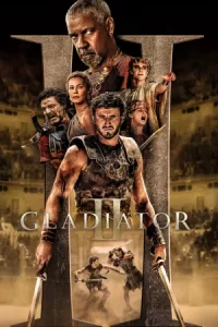Gladiator 2 (2024) นักรบผู้กล้า ผ่าแผ่นดินทรราช 2 